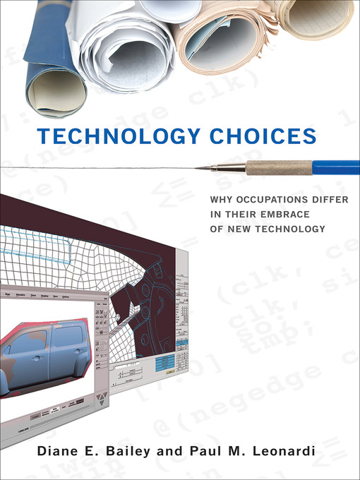 Title details for Technology Choices by Diane E. Bailey - Available